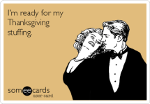 im-ready-for-my-thanksgiving-stuffing-03fbc.png