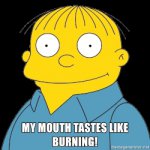 my-mouth-tastes-like-burning.jpg